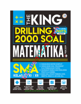 THE KING DRILLING 2000 SOAL MATEMATIKA SMA